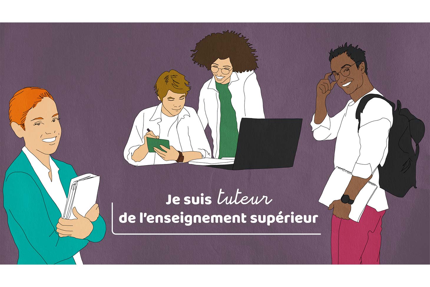 Visuel introduisant le MOOC Je suis tuteur de l'enseignement supérieur réalisé par le Centre d'Accompagnement de la Pédagogie